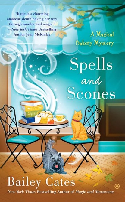 Spells and Scones, Bailey Cates - Paperback - 9780451467430