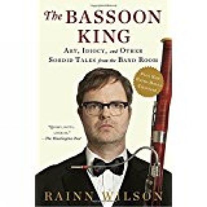 The Bassoon King, Rainn Wilson - Paperback - 9780451469434