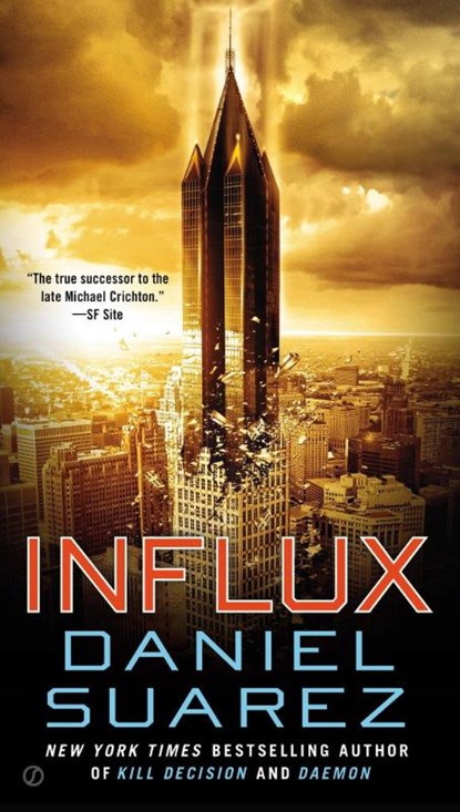 Influx, Daniel Suarez - Paperback - 9780451469441