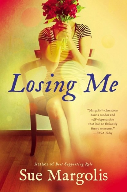 Losing Me, MARGOLIS,  Sue - Paperback - 9780451471840