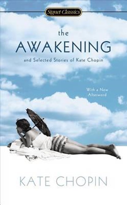 The Awakening, CHOPIN,  Kate ; Gold, Maya - Paperback - 9780451473721