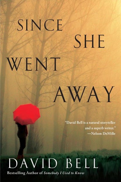 Since She Went Away, David Bell - Paperback - 9780451474216