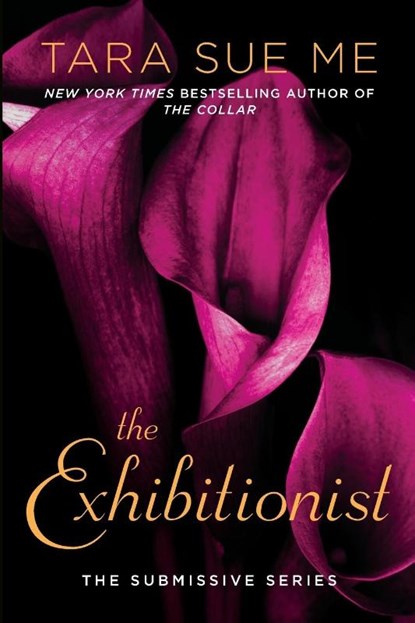 The Exhibitionist, Tara Sue Me - Paperback - 9780451474520