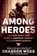 Among Heroes, Brandon Webb ; John David Mann - Paperback - 9780451475633