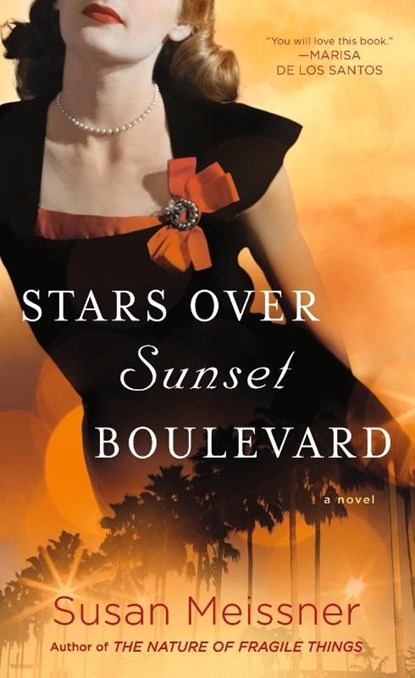 Stars Over Sunset Boulevard, Susan Meissner - Paperback - 9780451475992