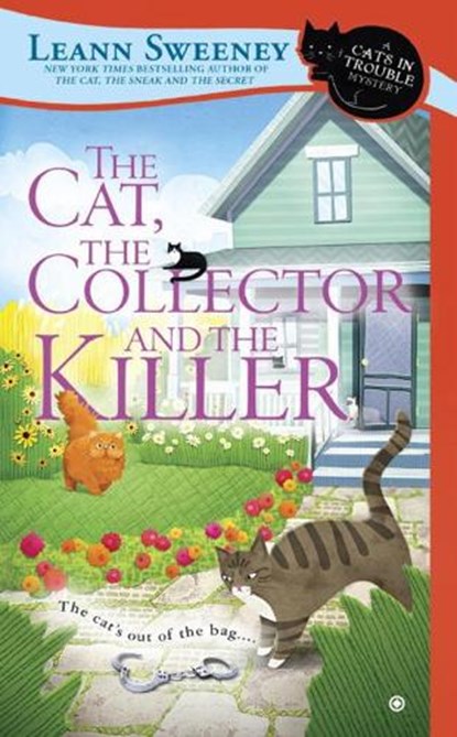 The Cat, The Collector And The Killer, Leann Sweeney - Paperback - 9780451477408