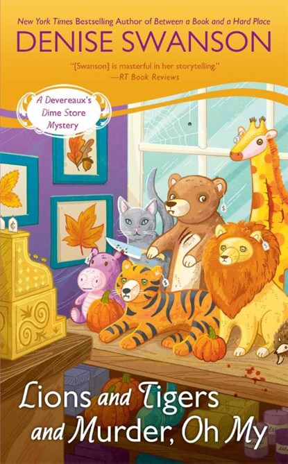 Lions and Tigers and Murder, Oh My, Denise Swanson - Paperback - 9780451477774