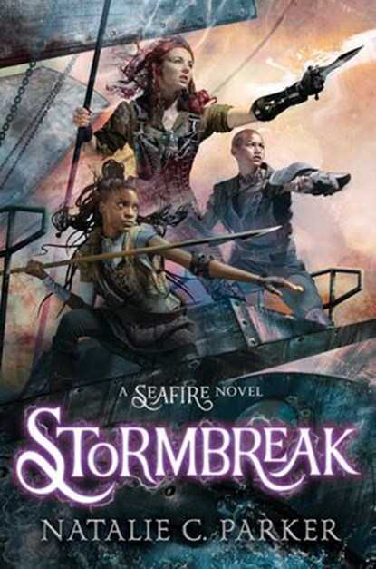 Stormbreak, Natalie C. Parker - Ebook - 9780451478870