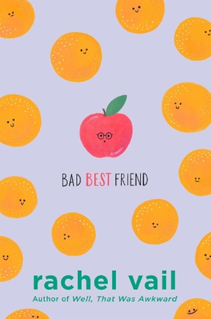 Vail, R: Bad Best Friend, Rachel Vail - Paperback - 9780451479464