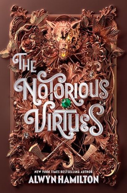 The Notorious Virtues, Alwyn Hamilton - Ebook - 9780451479679