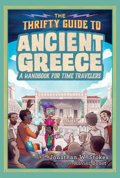 The Thrifty Guide to Ancient Greece, STOKES,  Jonathan W. - Gebonden - 9780451480279