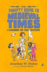 The Thrifty Guide to Medieval Times - Jonathan W. Stokes - 9780451480286