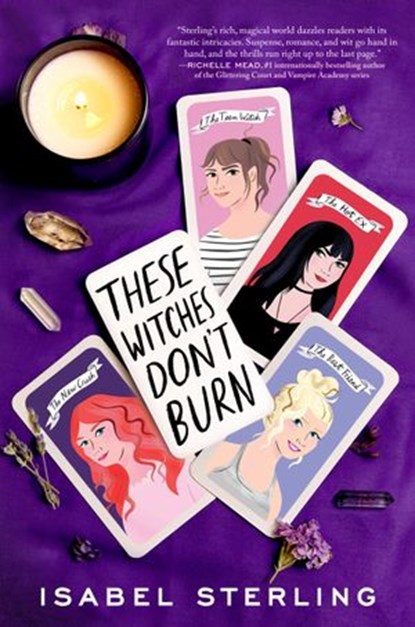 These Witches Don't Burn, Isabel Sterling - Ebook - 9780451480330
