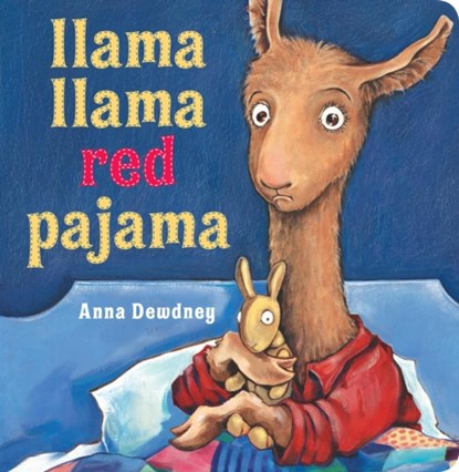 Llama Llama Red Pajama, Anna Dewdney - Gebonden - 9780451480637
