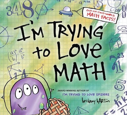 I'm Trying to Love Math, Bethany Barton - Gebonden - 9780451480903