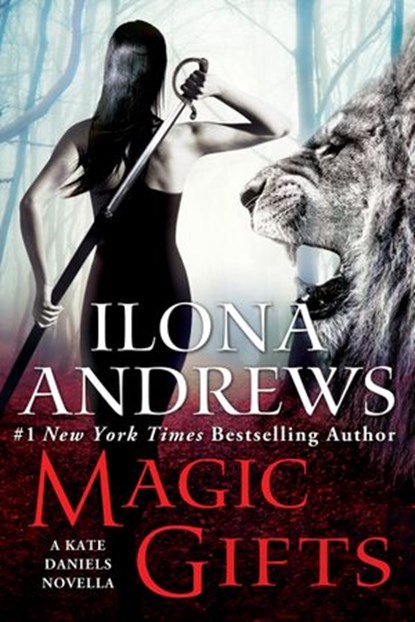 Magic Gifts, Ilona Andrews - Ebook - 9780451487896