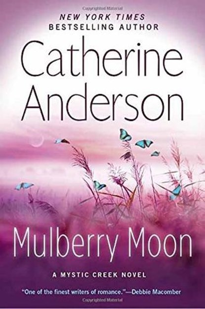 Mulberry Moon, Catherine Anderson - Paperback - 9780451488022