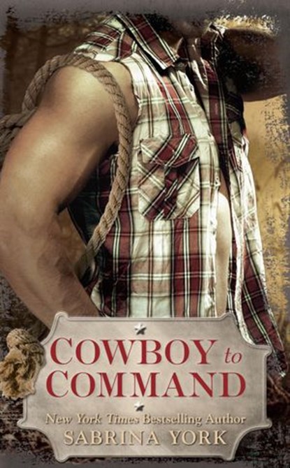 Cowboy to Command, Sabrina York - Ebook - 9780451488206