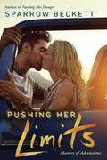 Pushing Her Limits | Sparrow Beckett | 