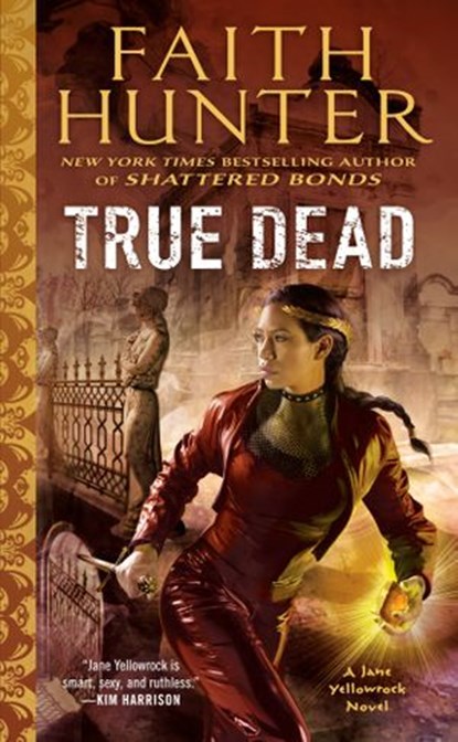 True Dead, Faith Hunter - Ebook - 9780451488749