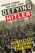 Defying Hitler | Gordon Thomas ; Greg Lewis | 