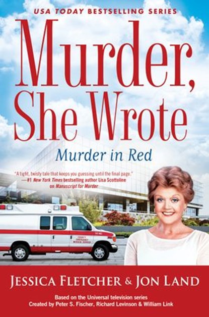Murder, She Wrote: Murder in Red, Jessica Fletcher ; Jon Land - Ebook - 9780451489340