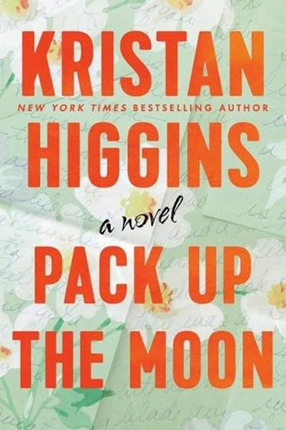 Pack Up the Moon, Kristan Higgins - Paperback - 9780451489487