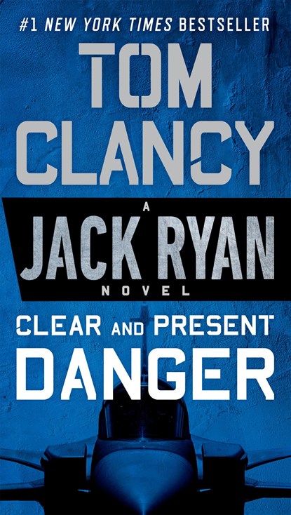 Clear and Present Danger, Tom Clancy - Paperback - 9780451489821