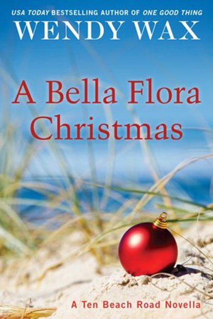 A Bella Flora Christmas, Wendy Wax - Ebook - 9780451490261