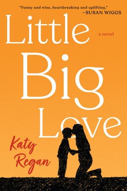 Little Big Love, Katy Regan - Ebook - 9780451490360