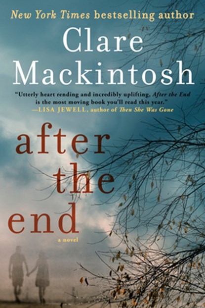 After the End, Clare Mackintosh - Paperback - 9780451490575
