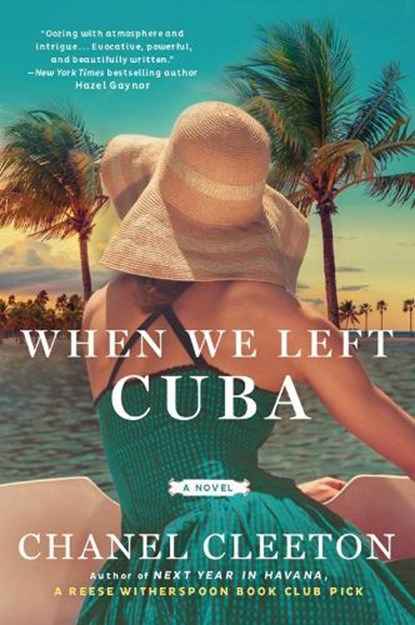 When We Left Cuba, Chanel Cleeton - Paperback - 9780451490865