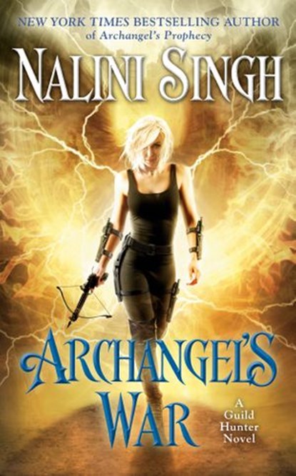 Archangel's War, Nalini Singh - Ebook - 9780451491671