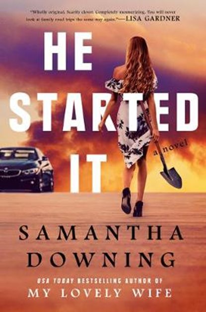He Started It, DOWNING,  Samantha - Gebonden - 9780451491756