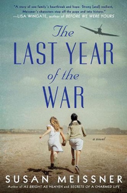 The Last Year of the War, Susan Meissner - Paperback - 9780451492166