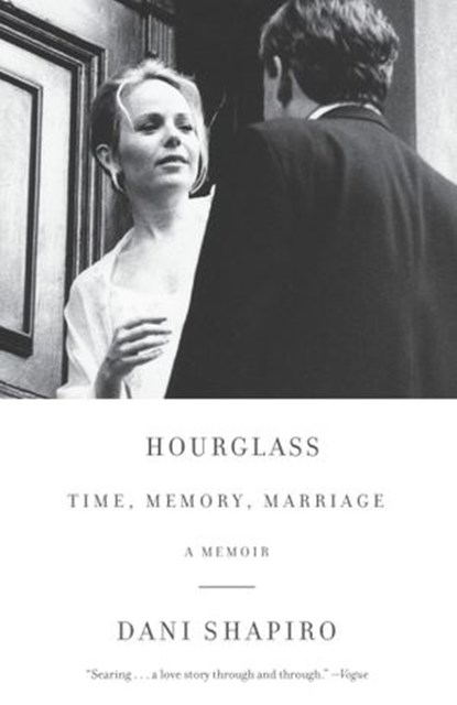 Hourglass, Dani Shapiro - Ebook - 9780451494498