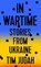 In Wartime, JUDAH,  Tim - Gebonden - 9780451495471