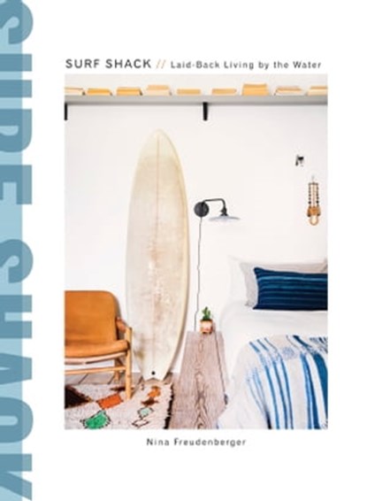 Surf Shack, Nina Freudenberger ; Heather Summerville - Ebook - 9780451496065