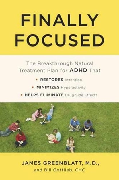 Finally Focused, James Greenblatt ; Bill Gottlieb - Paperback - 9780451496591