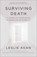 Surviving Death, Leslie Kean - Paperback - 9780451497147