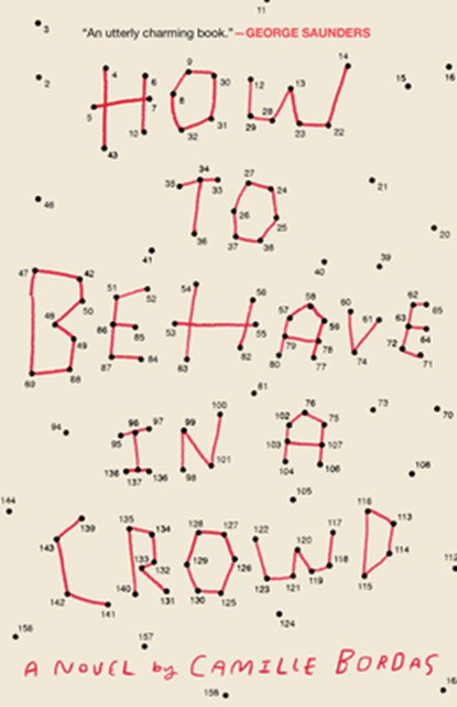 How to Behave in a Crowd, Camille Bordas - Paperback - 9780451497550