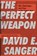 The Perfect Weapon, David E. Sanger - Gebonden - 9780451497895