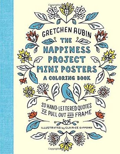 The Happiness Project Mini Posters: A Coloring Book, Gretchen Rubin - Paperback - 9780451498380