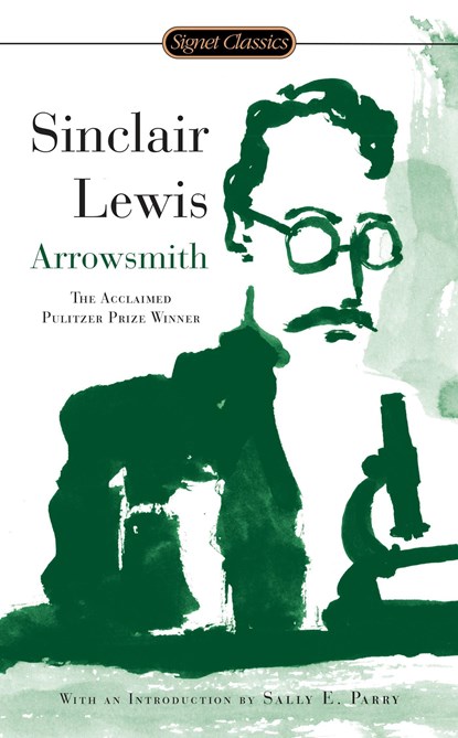 Arrowsmith, Sinclair Lewis - Paperback - 9780451530868