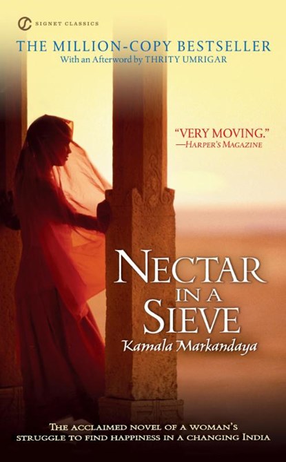 Nectar in a Sieve, Kamala Markandaya - Paperback - 9780451531728