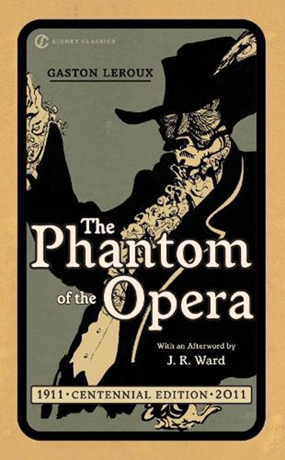 The Phantom of the Opera, Gaston Leroux - Paperback - 9780451531872