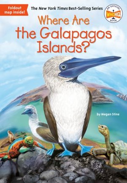 Where Are the Galapagos Islands?, Megan Stine ; Who HQ - Ebook - 9780451533883
