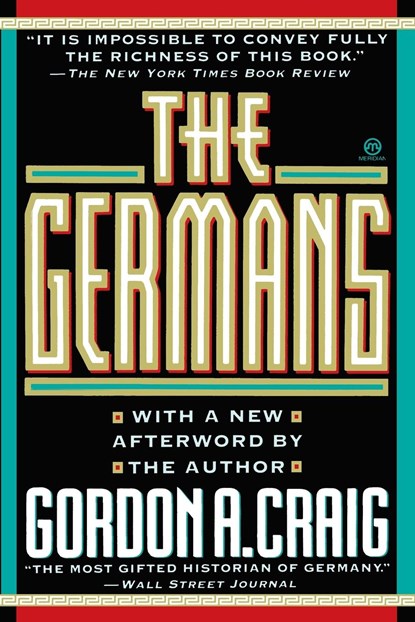 The Germans, Gordon A. Craig - Paperback - 9780452010857