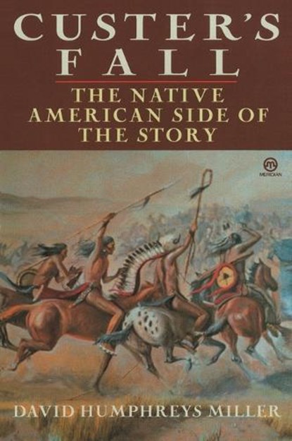 Custer's Fall, David Miller - Paperback - 9780452010956