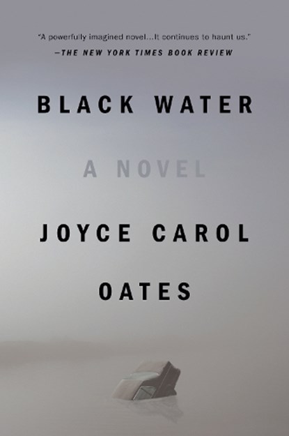 Black Water, Joyce Carol Oates - Paperback - 9780452269866